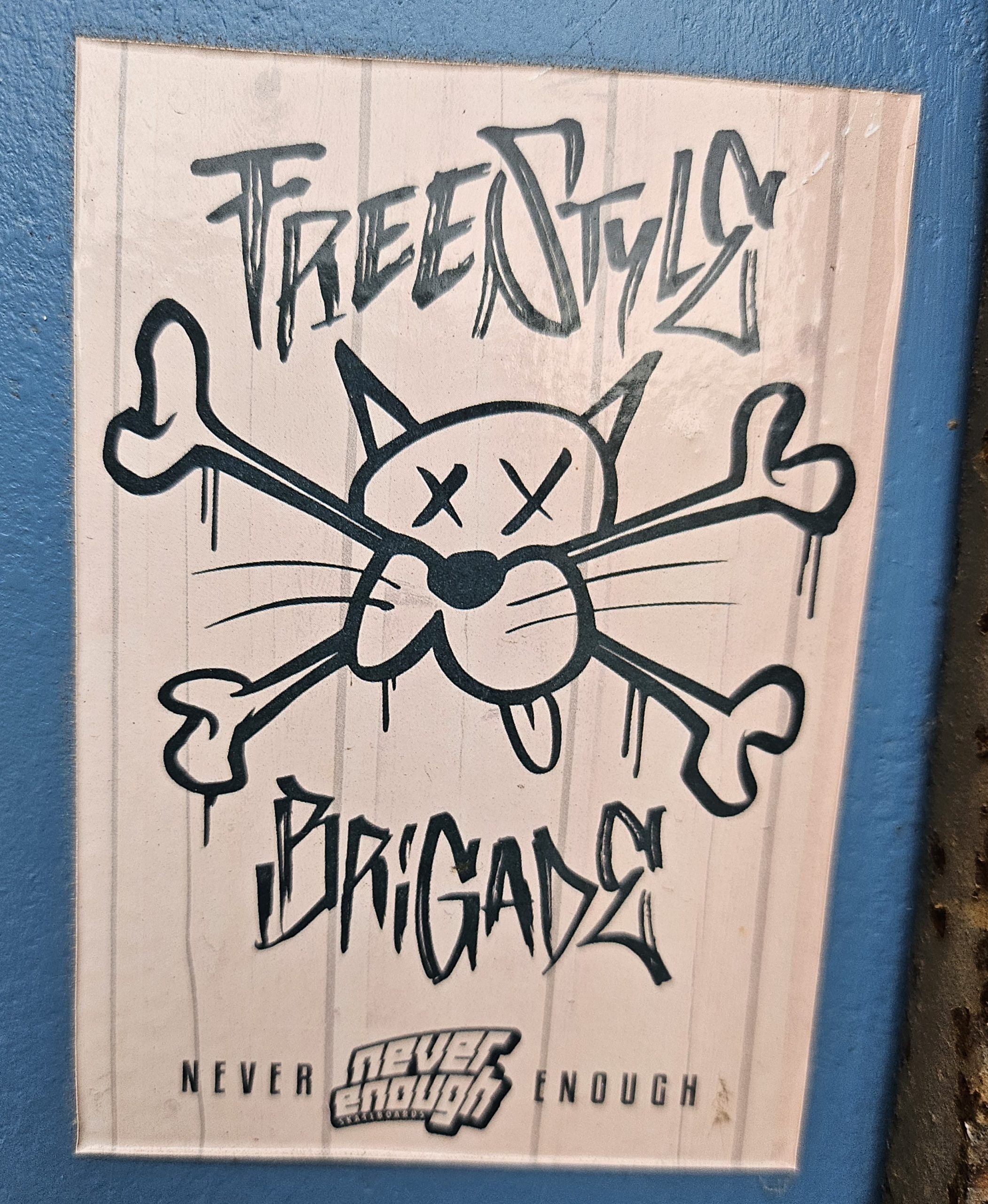 Aufkleber: Never Enough, FreeStyle Brigade